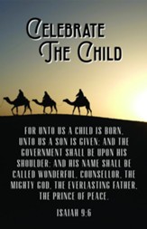 Celebrate the Child (Isaiah 9:6) Bulletins, 100