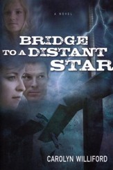 Bridge to a Distant Star