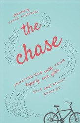 The Chase: Trusting God with Your Happily Ever After - eBook