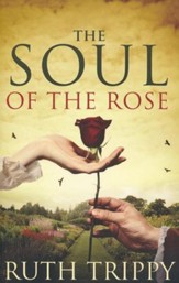 The Soul of the Rose