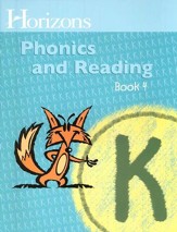 Horizons Phonics & Reading, Grade K, Student Workbook 4
