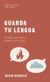 Guarda tu lengua (Words That Hurt, Words That Heal)