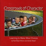 Crossroads of Character: Learning to  Make Wise Choices