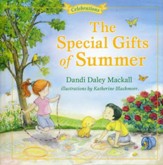 The Special Gifts of Summer: Celebrations - eBook
