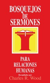 Bosquejos de sermones: Relaciones humanas - eBook