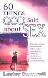 60 Things God Said about Sex