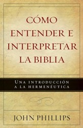 Como entender e interpretar la Biblia - eBook