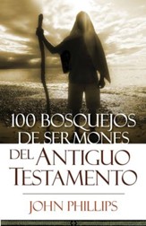 100 Bosquejos de sermones del Antiguo Testamento - eBook