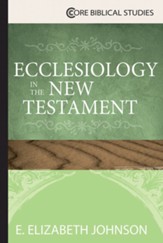 Ecclesiology in the New Testament