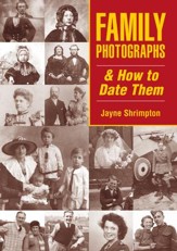 Family Photographs and How to Date Them: Family Photographs and How to Date Them - eBook