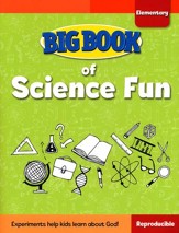Big Book of Science Fun for Elementary Kids