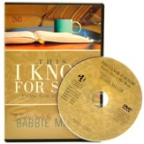 This I Know For Sure: Taking God at His Word - DVD