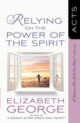 Relying on the Power of the Spirit: Acts - eBook