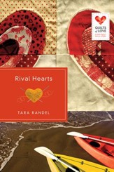 Rival Hearts, Quilts of Love Series #19