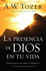 La presencia de Dios en tu vida - eBook