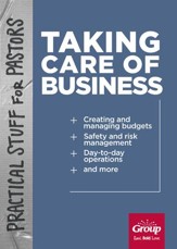 Practical Stuff for Pastors: Taking Care of Business - eBook