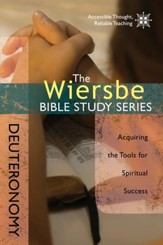 The Wiersbe Bible Study Series: Deuteronomy: Acquiring the Tools for Spiritual Success - eBook