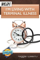 Help! I'm Living With Terminal Illness - eBook