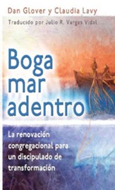 Boga mar adentro: La renovación congregacional para un discipulado de transformación