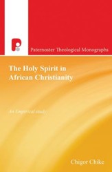 The Holy Spirit in African Christianity: An Empirical Study - eBook