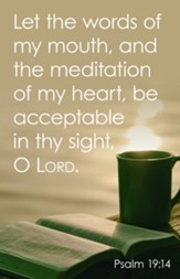 Acceptable in Thy Sight (Psalm 19:14, KJV) Bulletins, 100