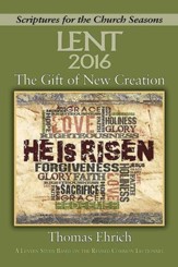 The Gift of New Creation - Large Print: A Lenten Study Based on the Revised Common Lectionary - eBook