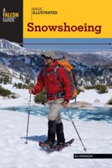 Basic Illustrated Snowshoeing