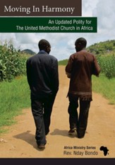 Moving In Harmony: An Updated Polity for the United Methodist Church in Africa