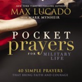 Pocket Prayers for Military Life: 40 Simple Prayers That Bring Faith and Courage - eBook