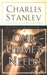 God Has an Answer for...Our Unmet Needs