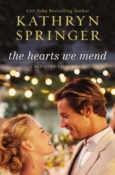 The Hearts We Mend - eBook