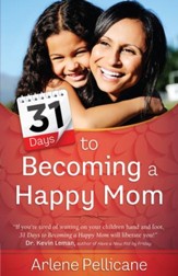 31 Days to Becoming a Happy Mom - eBook