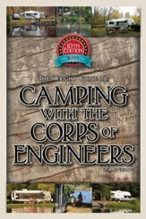 The Wright Guide to Camping With the Corps of Engineers
