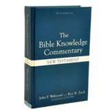 The Bible Knowledge Commentary: New Testament