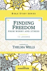 Finding Freedom from Worry and Stress - eBook