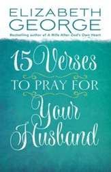 15 Verses to Pray for Your Husband - eBook