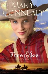 Fire and Ice (Wild at Heart Book #3) - eBook