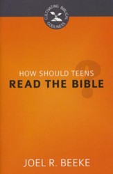 How Should Teens Read the Bible?