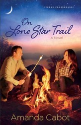 On Lone Star Trail (Texas Crossroads Book #3): A Novel - eBook