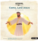 The Gospel Project for Kids: Come, Lord Jesus--Leader Kit