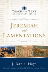 Jeremiah and Lamentations (Teach the Text Commentary Series) - eBook