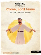 The Gospel Project for Preschool: Come, Lord Jesus--Younger Kids Activity Pages