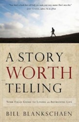Live a Story Worth Telling: A FaithWalkers Guide