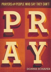 Prayers for People Who Say They Can't Pray