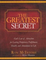 The Greatest Secret: God's Law of Attraction for  Lasting Happiness, Fulfillment, Health, and Abundance  - Slightly Imperfect
