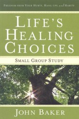 Life's Healing Choices: Small Group Study
