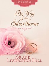 By the Way of the Silverthorns - eBook