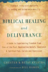 Biblical Healing and Deliverance