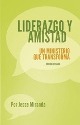 Liderazgo y Amistad: Un ministerio que transforma - eBook