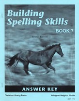 Building Spelling Skills Book 7  Answer Key, 2nd Edition, Grade 7